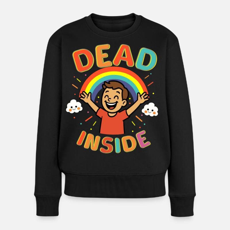 Dead Inside - Frauen Premium Bio Pullover - Schwarz