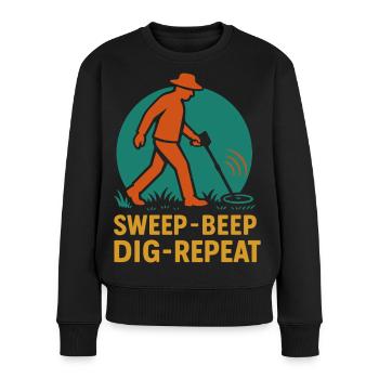 Metal Detecting Enthusiast Sweep Beep Dig Repeat - Women's Premium Organic Jumper - black - Front - Julia (174cm)