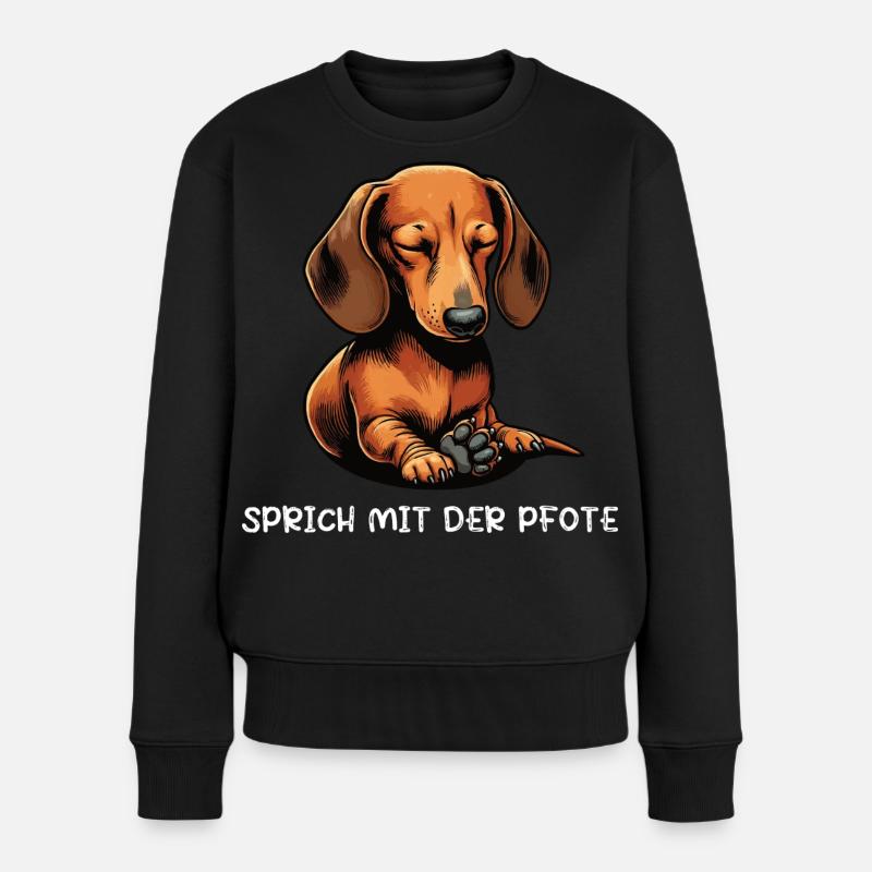 Sprich mit der Pfote Dackel Dackelbesitzer Teckel - Frauen Premium Bio Pullover - Schwarz