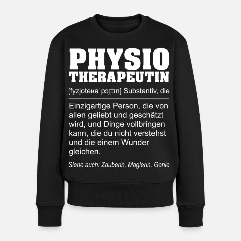 Physiotherapeutin - Lustige Definition - Frauen Premium Bio Pullover - Schwarz