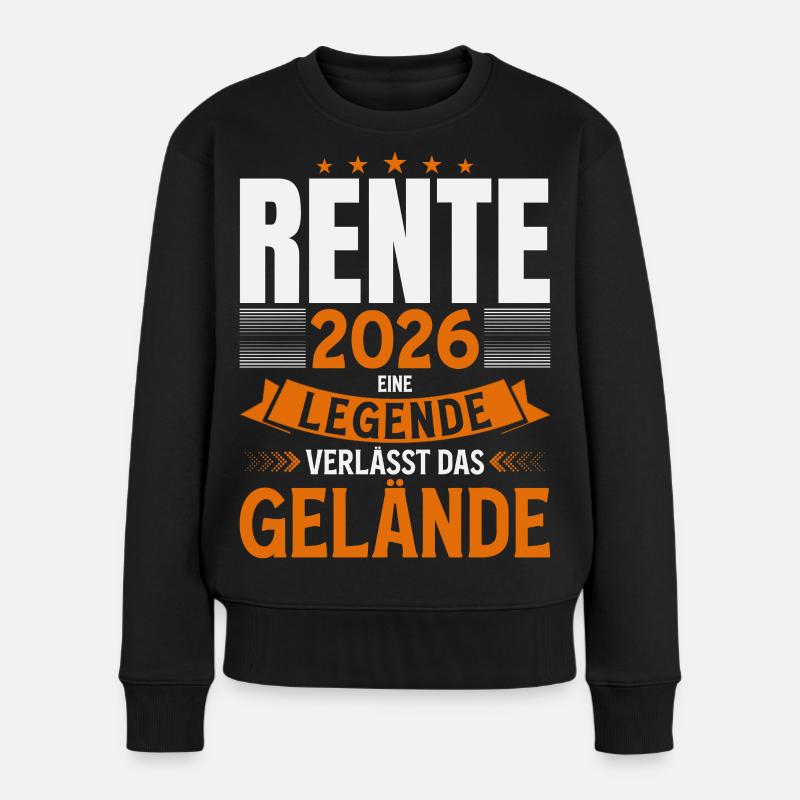 Rentner 2026 Geschenk Mann Rente Ruhestand Lustig - Frauen Premium Bio Pullover - Schwarz