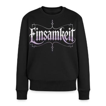 Gothic Schriftzug T-Shirt – Einsamkeit Dark Style - Frauen Premium Bio Pullover - Schwarz - Vorne - Julia (174cm)