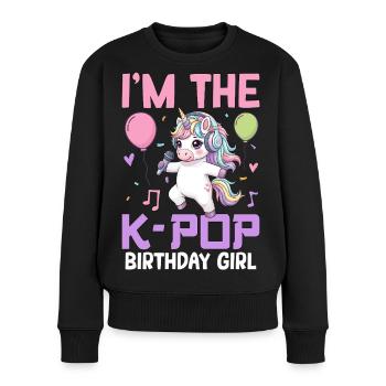I'm The K Pop Birthday Girl - Frauen Premium Bio Pullover - Schwarz - Vorne - Julia (174cm)