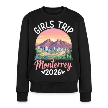 Monterrey Girls Trip 2027 - Frauen Premium Bio Pullover - Schwarz - Vorne - Julia (174cm)