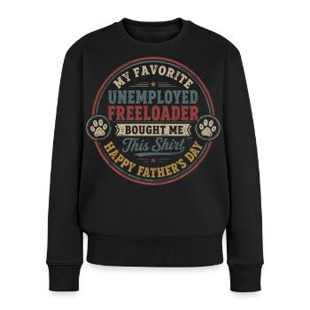 Vatertag – Mein liebster arbeitsloser Schmarotzer - Frauen Premium Bio Pullover - Schwarz - Vorne - Julia (174cm)