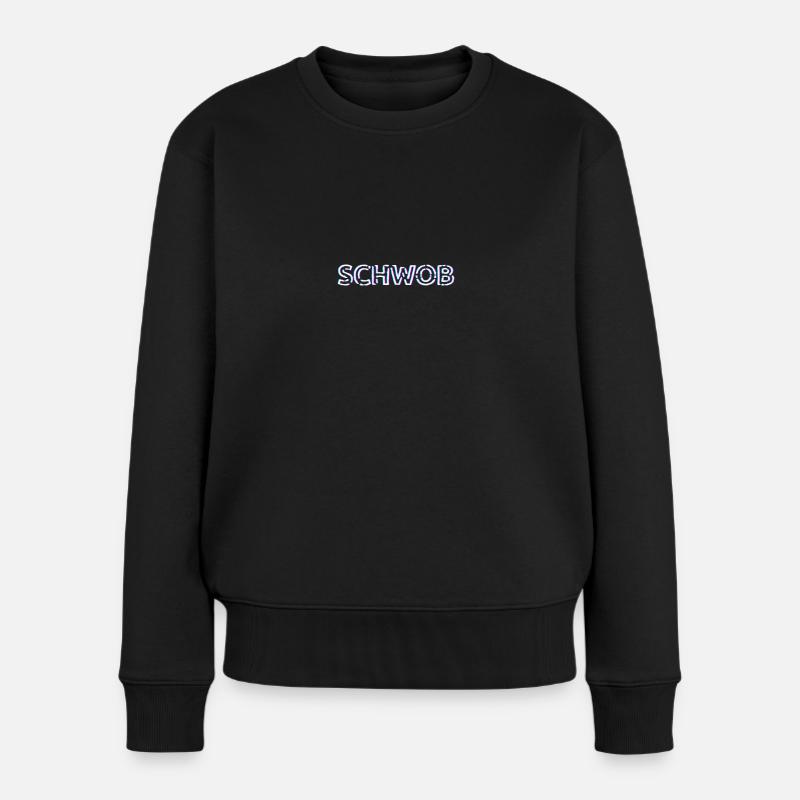 Schwob Schwabe Schwaben Dialekt - Frauen Premium Bio Pullover - Schwarz