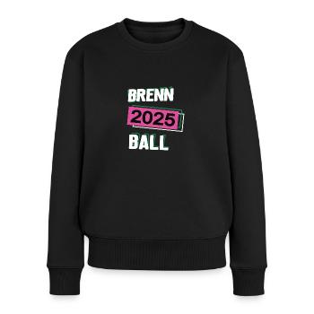 Brennball 2025 Brennballerin Brennballspielerin - Frauen Premium Bio Pullover - Schwarz - Vorne - Julia (174cm)