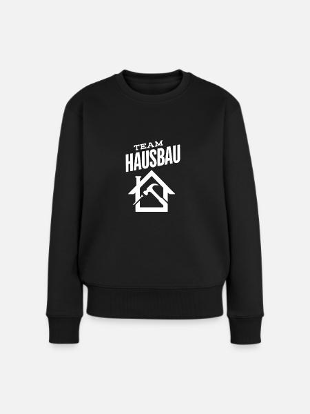Team Hausbau - Frauen Premium Bio Pullover - Schwarz