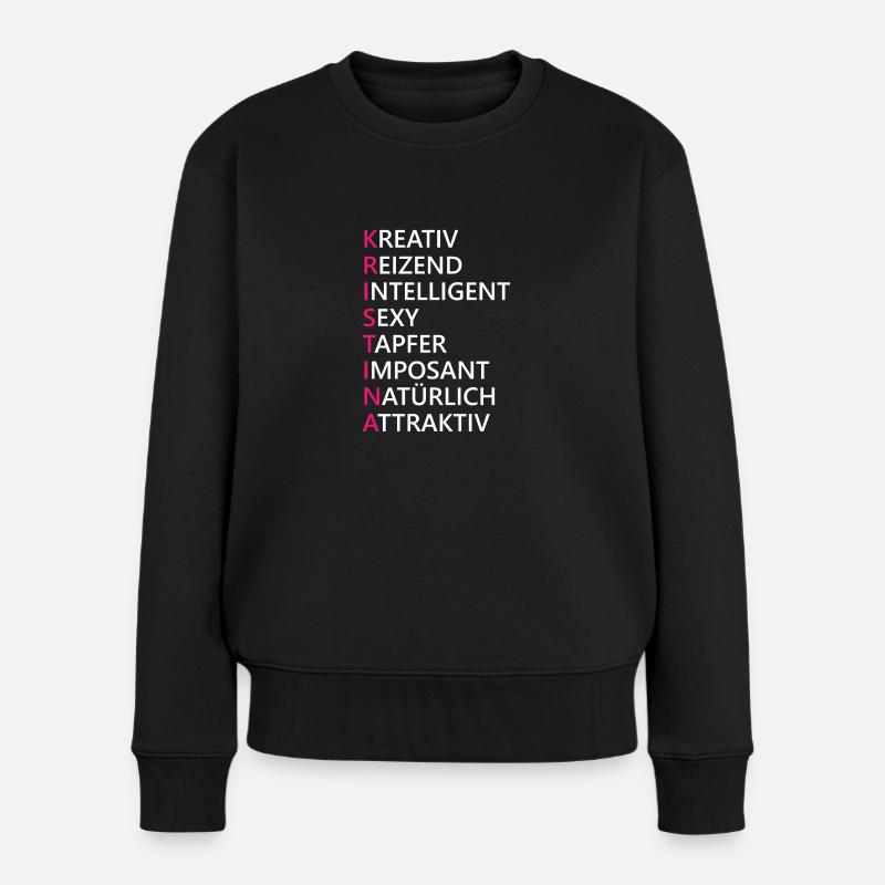 Kristina Name Geschenk - Frauen Premium Bio Pullover - Schwarz