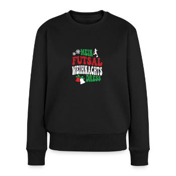 Weihnachten Futsal Spielerin Futsalspielerin Team - Frauen Premium Bio Pullover - Schwarz - Vorne - Julia (174cm)