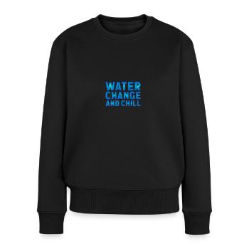 Changement d’eau et chill pour Aquariophiles Hommes Femmes - Pull Premium bio Femme - noir - Devant - Julia (174cm)