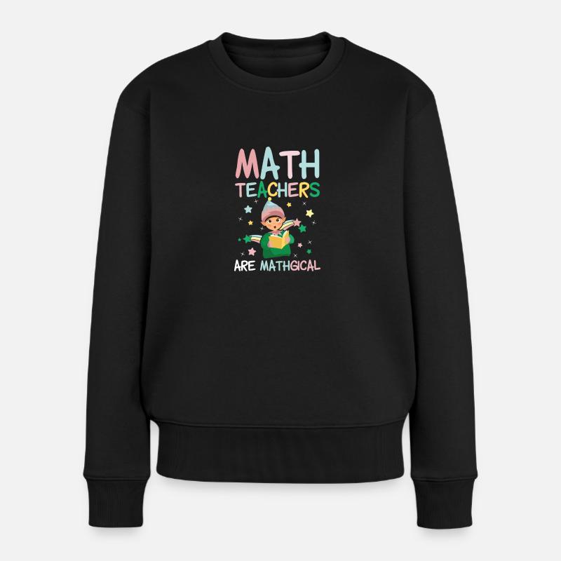 Les profs de maths sont magiques | Mathématiques Cadeaux - Pull Premium bio Femme - noir