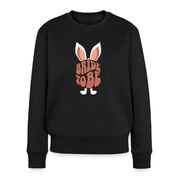 Bride To Be Easter - Braut zu Ostern - Frauen Premium Bio Pullover - Schwarz - Vorne - Julia (174cm)