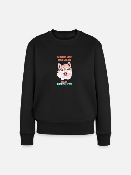 Husky Glitzer Hundehalter Hundehaare - Frauen Premium Bio Pullover - Schwarz