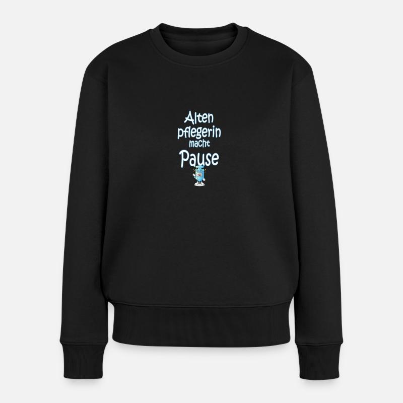 Altenpflegerin macht Pause - Frauen Premium Bio Pullover - Schwarz