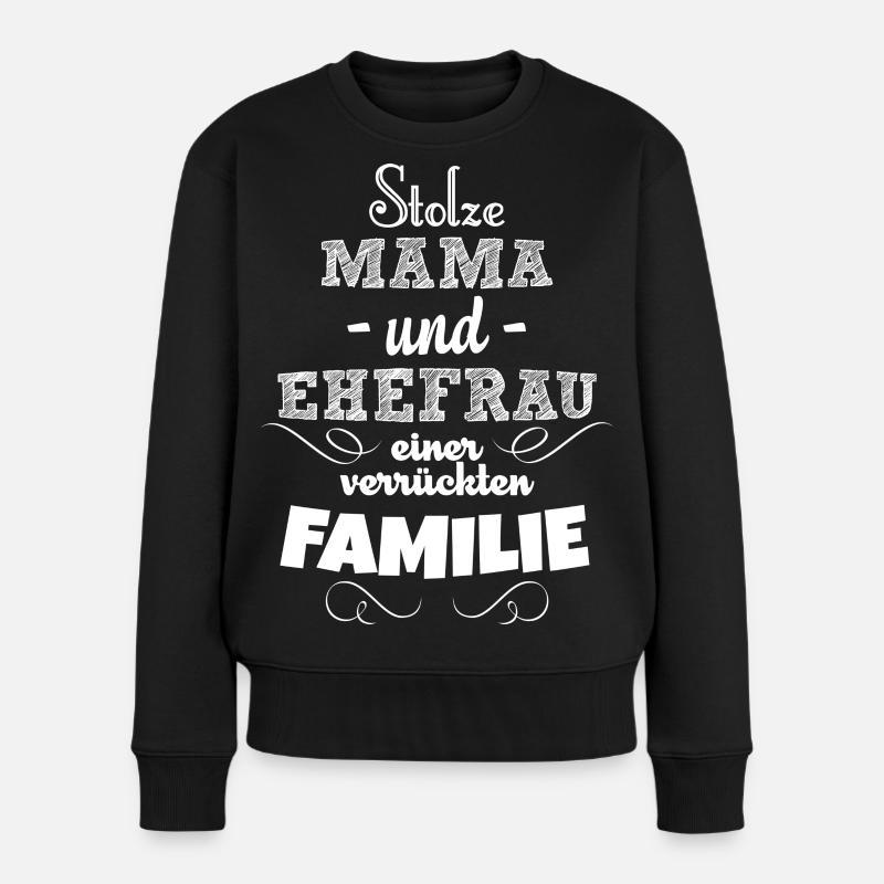 Stolze Mama - Frauen Premium Bio Pullover - Schwarz