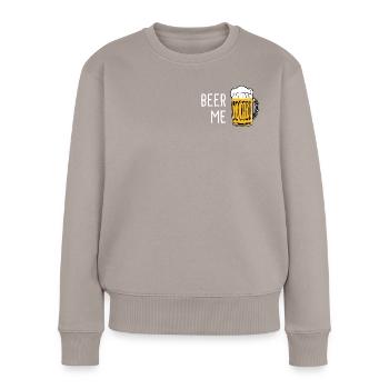 Beer Me Minimalistische Bier Designs Kaltgetränke - Frauen Premium Bio Pullover - Taupe - Vorne - Julia (174cm)