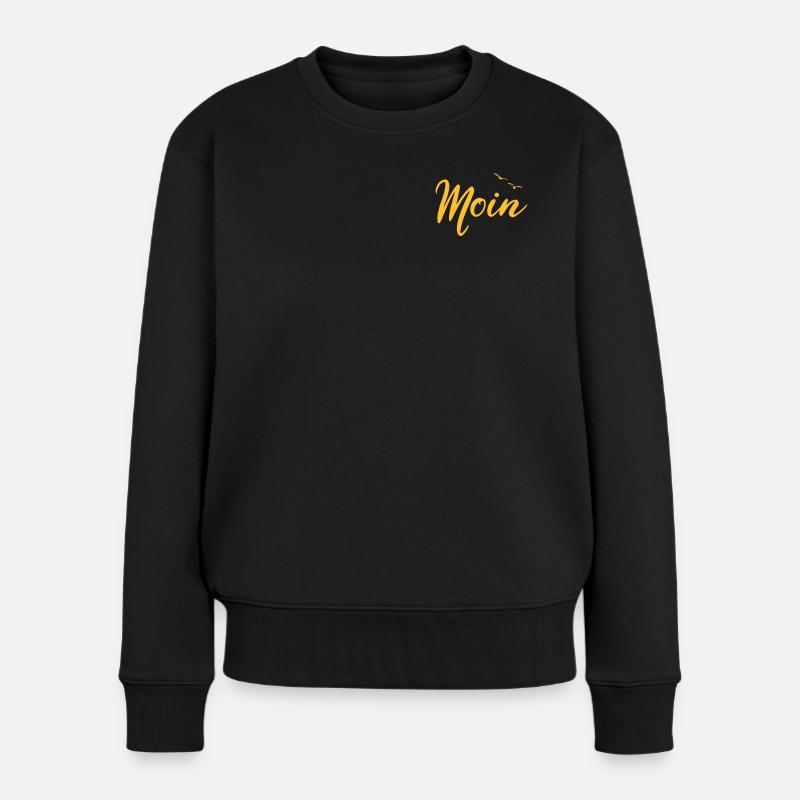 Moin - Spruch Design Geschenk - Frauen Premium Bio Pullover - Schwarz