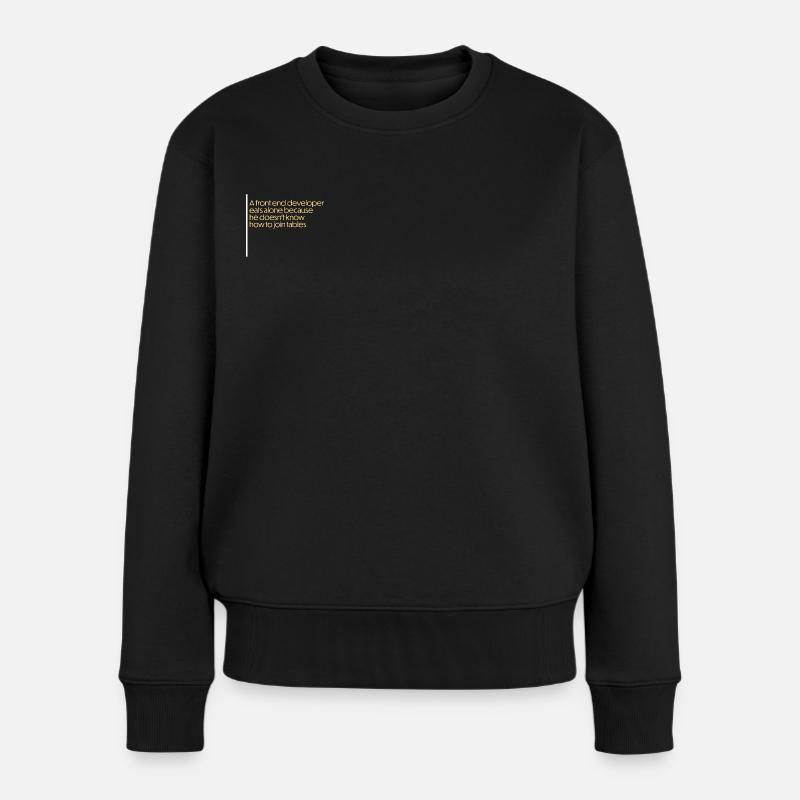 citation amusante du développeur front-end - Pull Premium bio Femme - noir