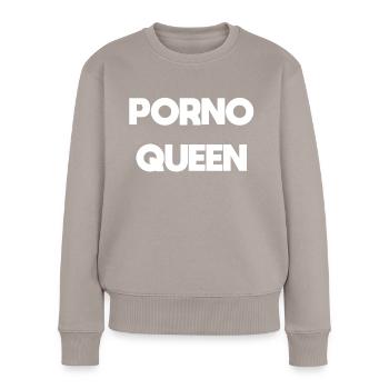 PORNO QUEEN - Frauen Premium Bio Pullover - Taupe - Vorne - Julia (174cm)