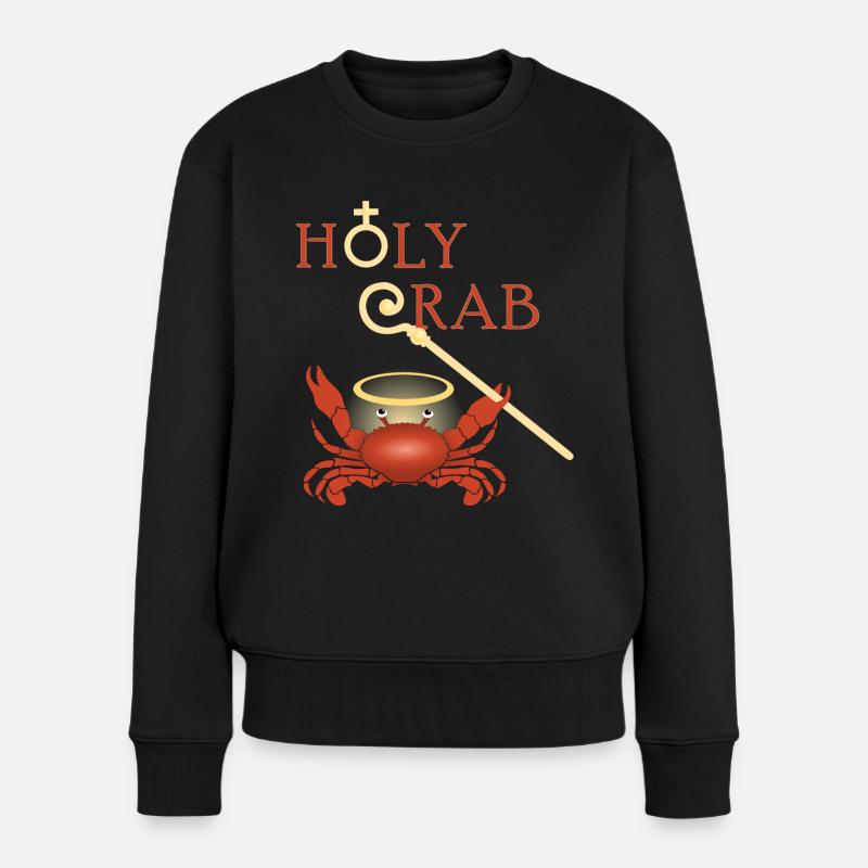 Witzige heilige Krabbe: Holy crab - Frauen Premium Bio Pullover - Schwarz