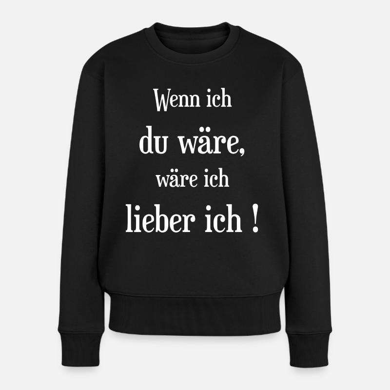 Coole Sprüche Cooler Spruch - Frauen Premium Bio Pullover - Schwarz