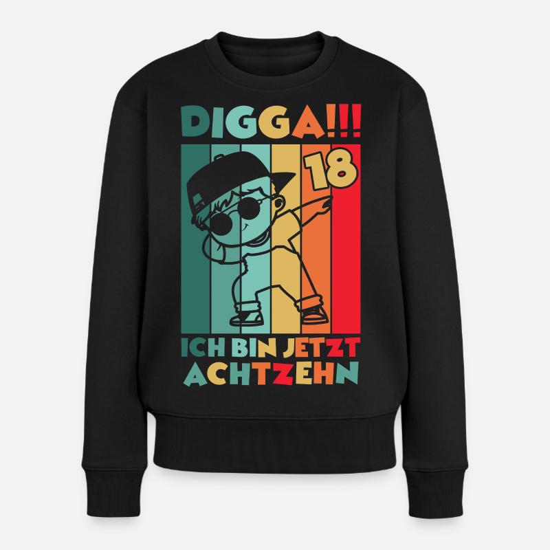 Digga Ich Bin 18 Jahre 18 Geburtstag Dabbing Junge - Frauen Premium Bio Pullover - Schwarz