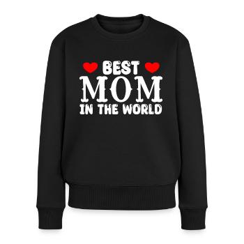 Best Mom In The World - Frauen Premium Bio Pullover - Schwarz - Vorne - Julia (174cm)