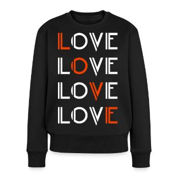 Love / Liebe - Frauen Premium Bio Pullover - Schwarz - Vorne - Julia (174cm)