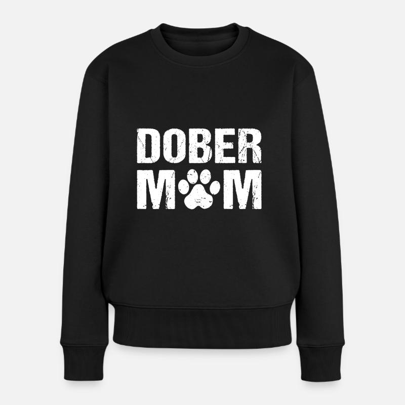 Dober Mom Dobermann Hunde - Frauen Premium Bio Pullover - Schwarz