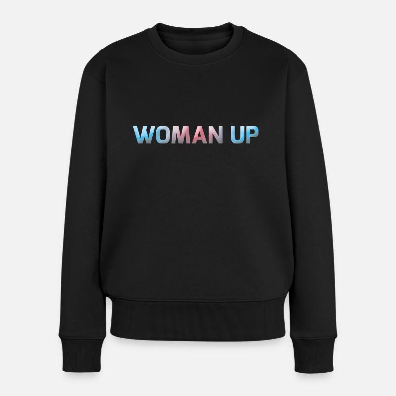 Woman Up - Frauen Premium Bio Pullover - Schwarz
