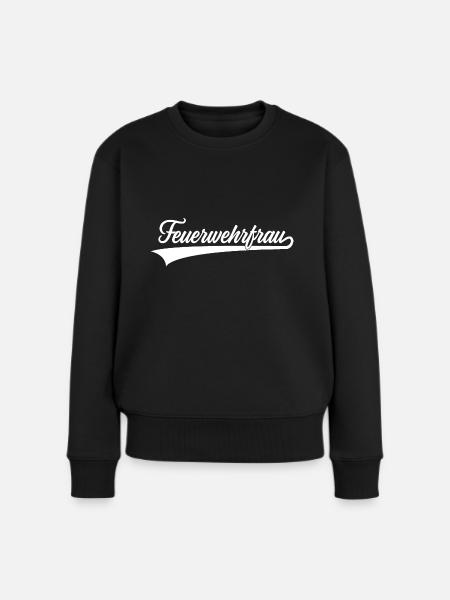FEUERWEHRFRAU FEUERWEHR - Frauen Premium Bio Pullover - Schwarz