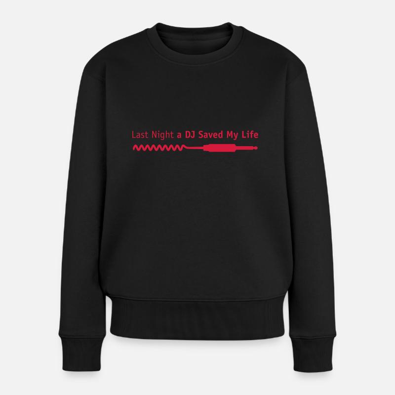 last_night_dj - Frauen Premium Bio Pullover - Schwarz