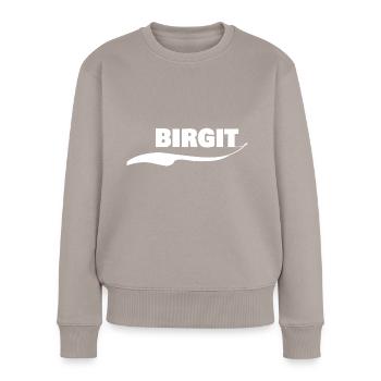 Vorname Birgit - Frauen Premium Bio Pullover - Taupe - Vorne - Julia (174cm)