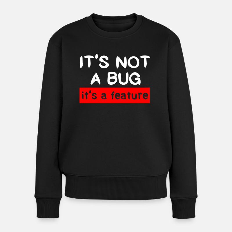 Programmierer - Coder - Hacker - IT - Frauen Premium Bio Pullover - Schwarz