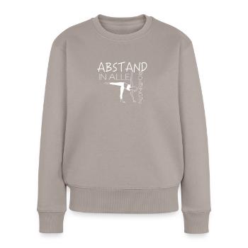 Abstand halten Pilates Spruch - Frauen Premium Bio Pullover - Taupe - Vorne - Julia (174cm)
