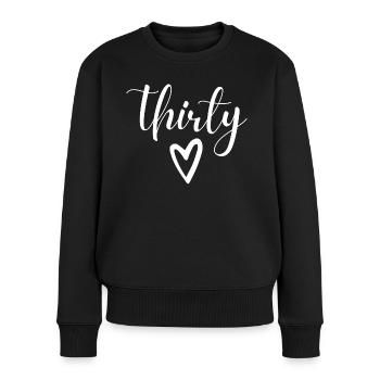 30. Geburtstag - Frauen Premium Bio Pullover - Schwarz - Vorne - Julia (174cm)