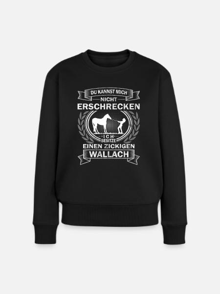 Du kannst mir keine Angst machen Pferd Wallach - Frauen Premium Bio Pullover - Schwarz