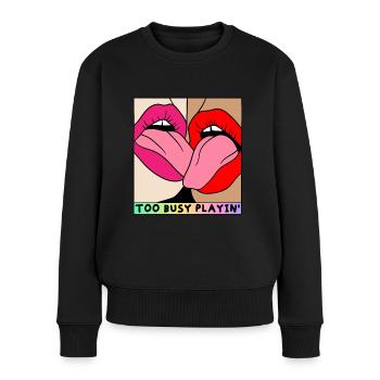 EROTIC GIRLS TOO BUSY PLAYING SEXY FRENCH KISS - Frauen Premium Bio Pullover - Schwarz - Vorne - Julia (174cm)