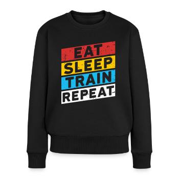TRAINIEREN | EAT SLEEP TRAIN REPEAT - Frauen Premium Bio Pullover - Schwarz - Vorne - Julia (174cm)