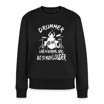 Drummer Girl But So Much Louder Drummers Gift idea - Frauen Premium Bio Pullover - Schwarz - Vorne - Julia (174cm)