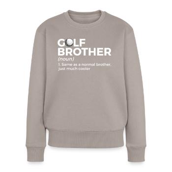 Golf Spieler Spruch Geschenkidee - Frauen Premium Bio Pullover - Taupe - Vorne - Julia (174cm)
