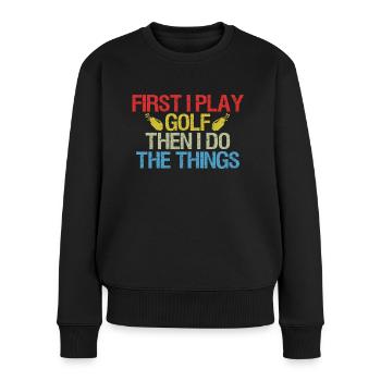 Golf Spieler Spruch Geschenkidee - Frauen Premium Bio Pullover - Schwarz - Vorne - Julia (174cm)