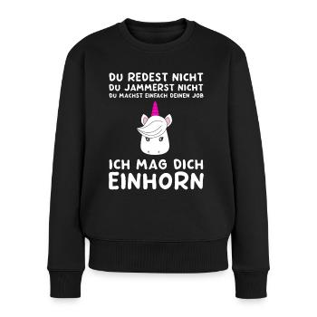 Ich mag dich Einhorn - lustiges Einhorn Spruch - Frauen Premium Bio Pullover - Schwarz - Vorne - Julia (174cm)