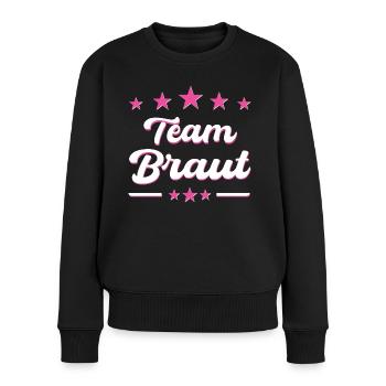 Team Braut JGA Shirt Junggesellinnenabschied - Frauen Premium Bio Pullover - Schwarz - Vorne - Julia (174cm)