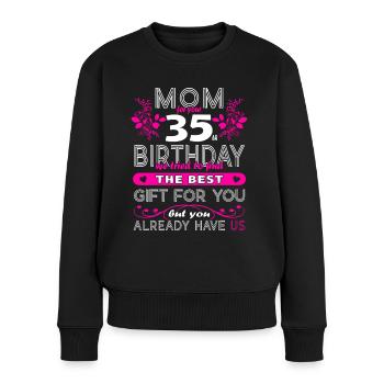 Lustige Geburtstagswünsche Frauen 35. Geburtstag - Frauen Premium Bio Pullover - Schwarz - Vorne - Julia (174cm)