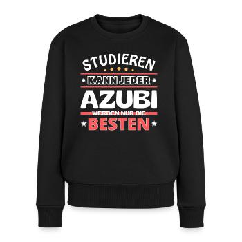 Nur die Besten werden Azubi - Frauen Premium Bio Pullover - Schwarz - Vorne - Julia (174cm)