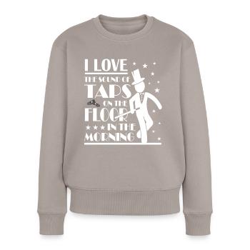Tap Dance - Clogging Dance - Tap Dancing - Frauen Premium Bio Pullover - Taupe - Vorne - Julia (174cm)