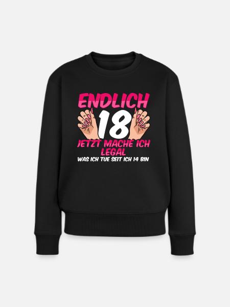 Endlich 18 Geburtstag Mädchen Geburtstagsspruch - Frauen Premium Bio Pullover - Schwarz