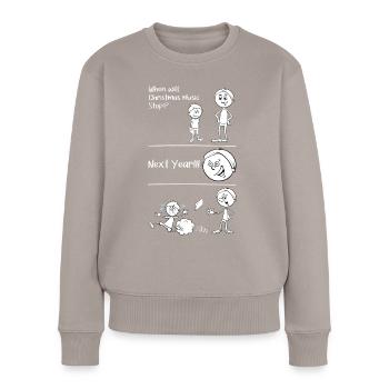 Weihnachtsmusik Humor Anti-Weihnachten - Frauen Premium Bio Pullover - Taupe - Vorne - Julia (174cm)
